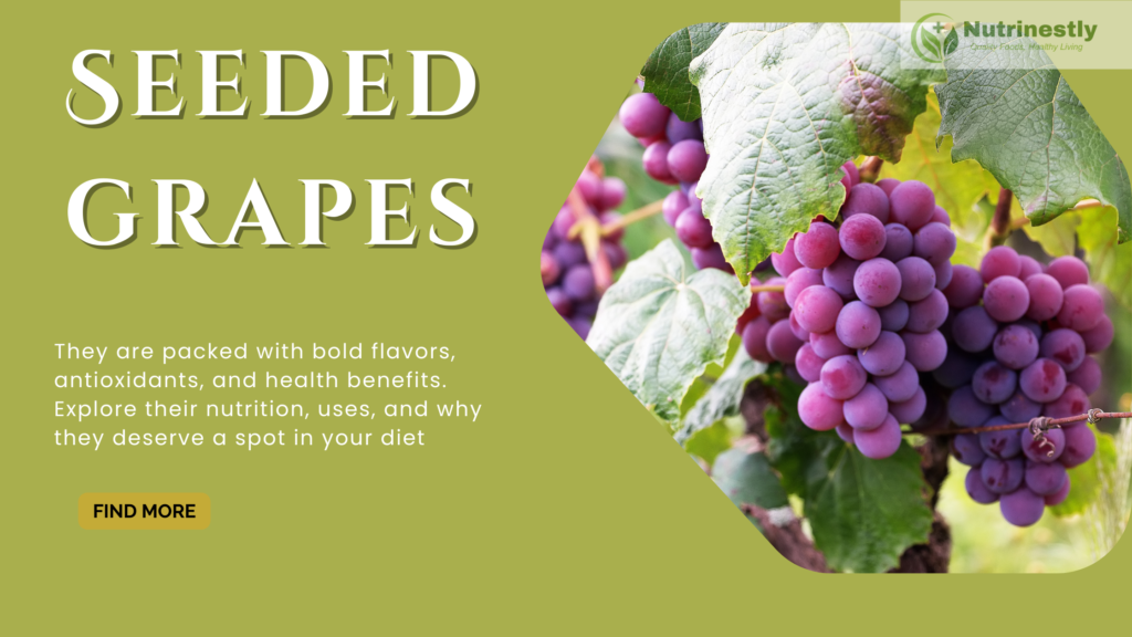 seeded grapes